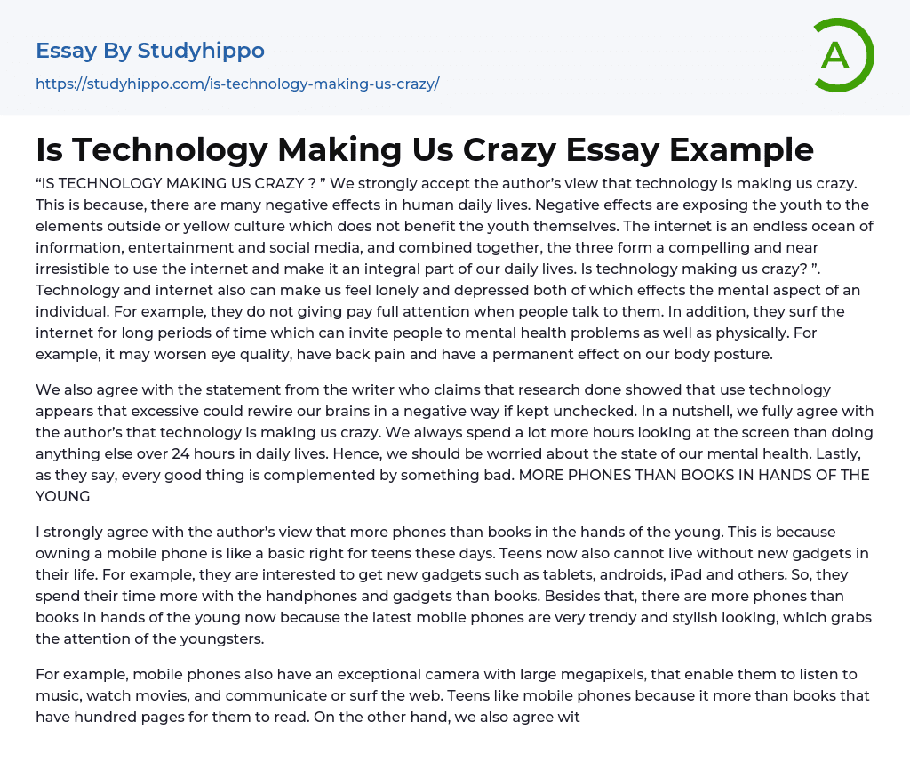 Is Technology Making Us Crazy Essay Example