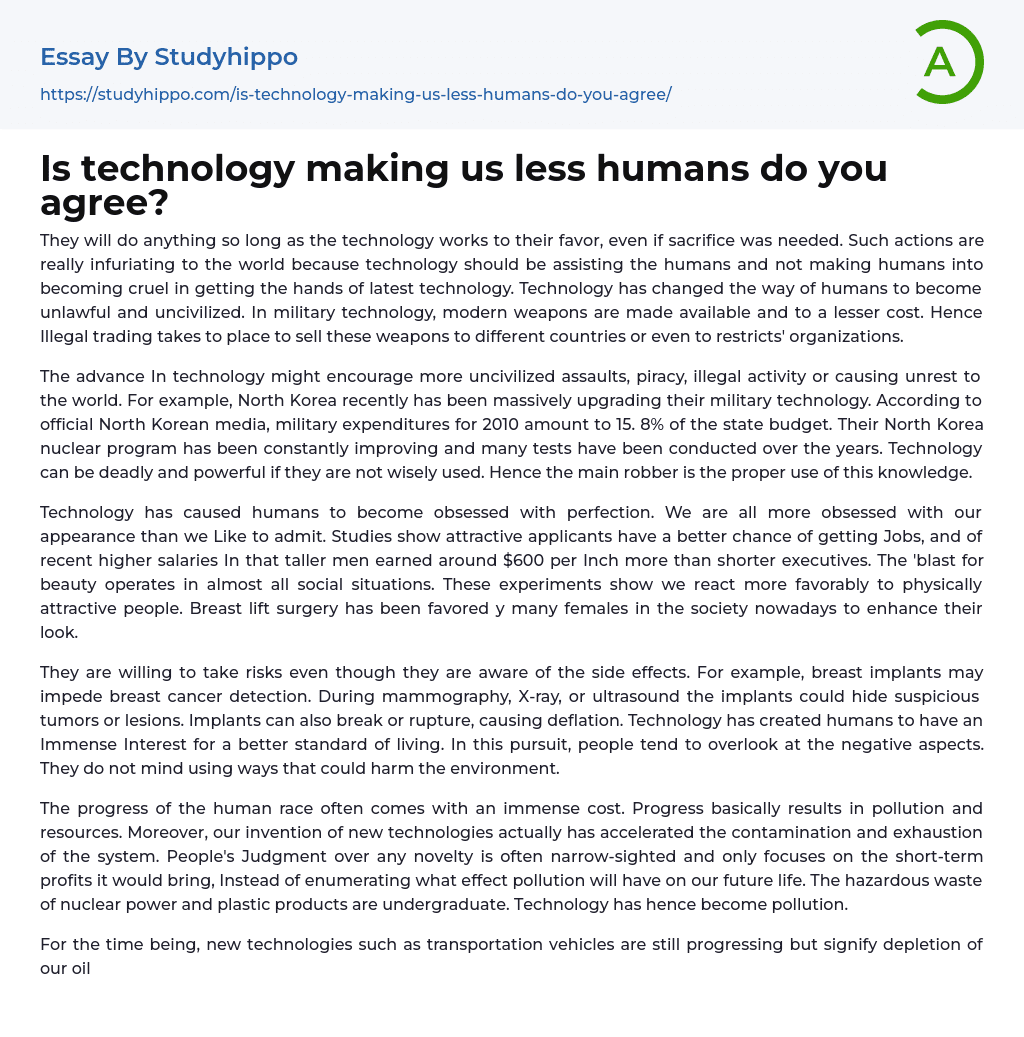 Is technology making us less humans do you agree? Essay Example