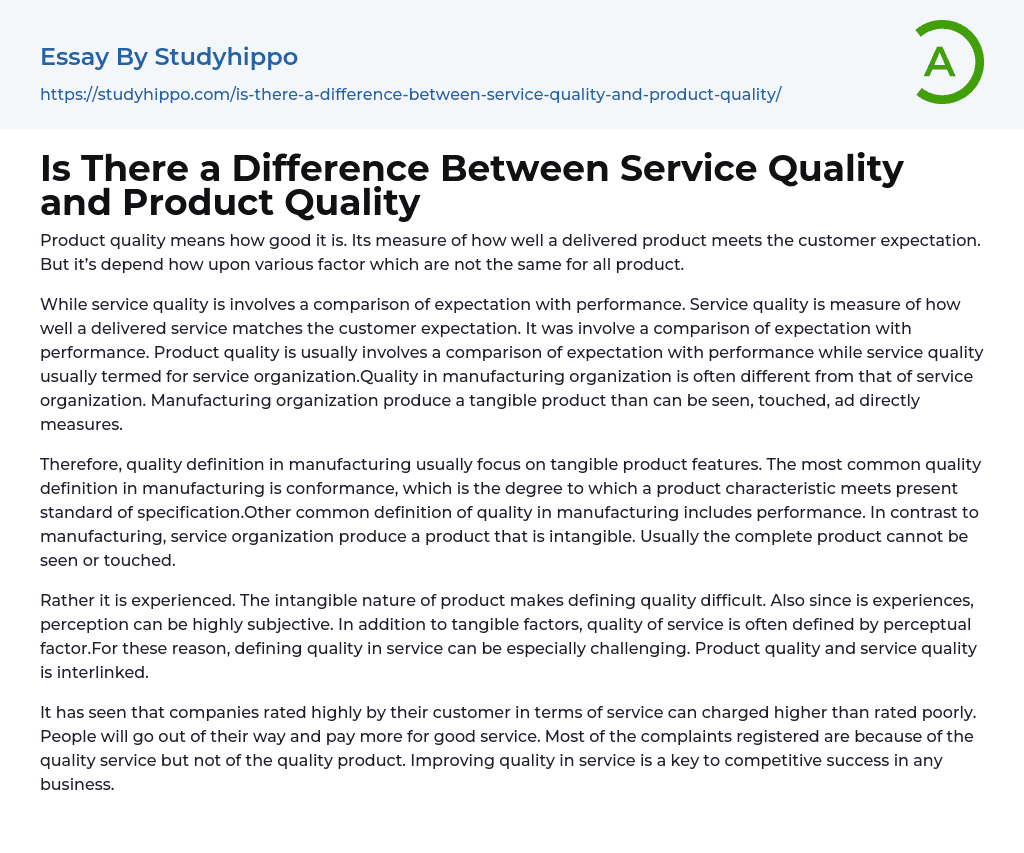 Is There a Difference Between Service Quality and Product Quality Essay Example