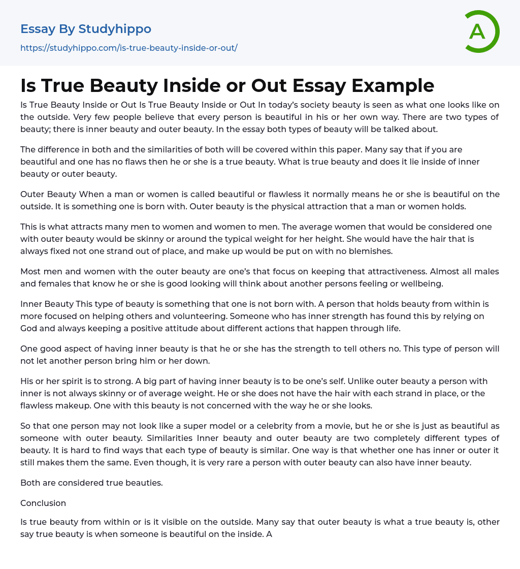 Is True Beauty Inside or Out Essay Example