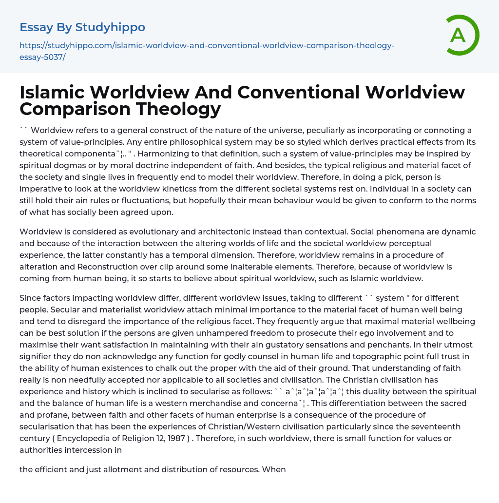 Islamic Worldview And Conventional Worldview Comparison Theology Essay Example