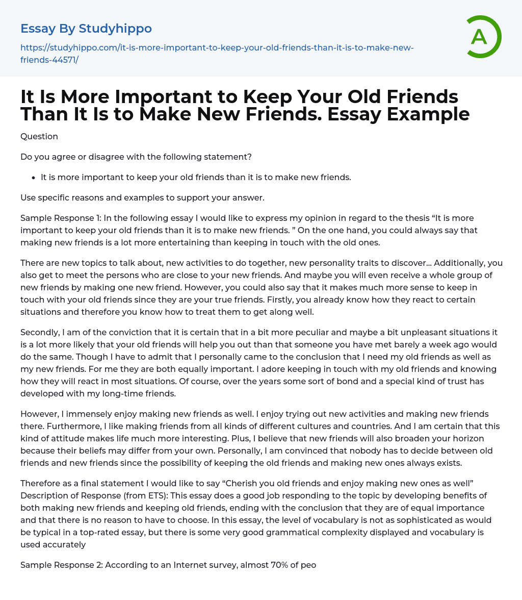 It Is More Important to Keep Your Old Friends Than It Is to Make New Friends. Essay Example