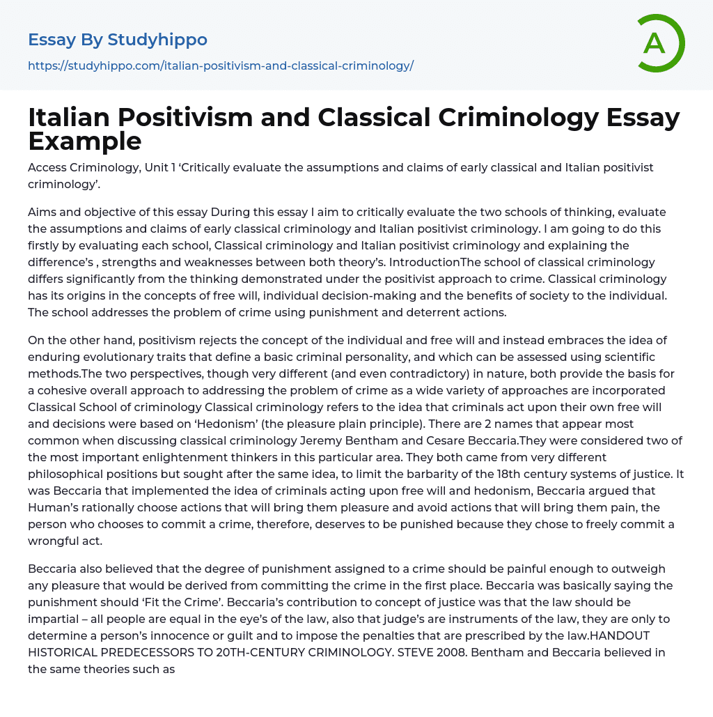 Italian Positivism and Classical Criminology Essay Example