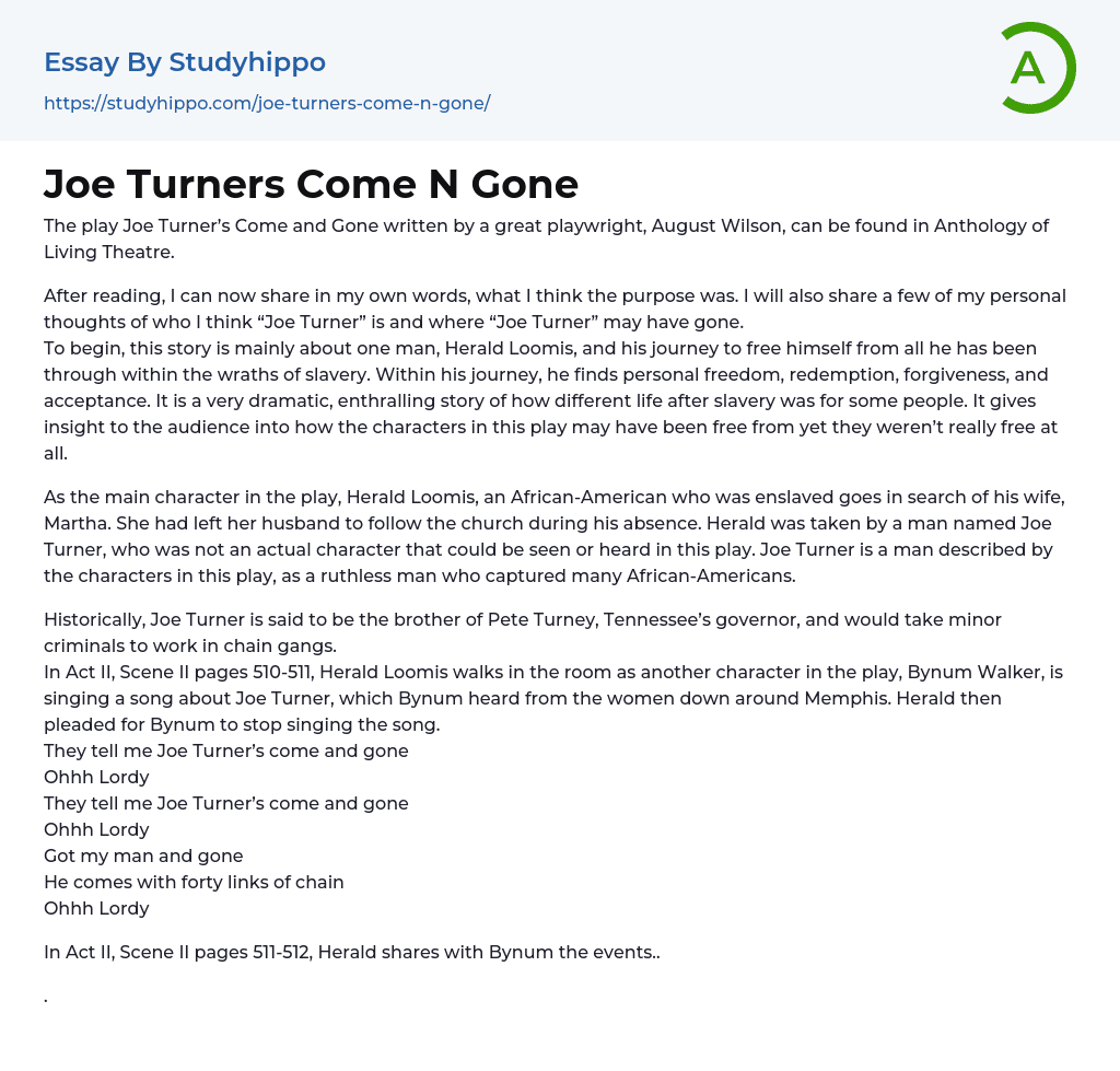 Joe Turners Come N Gone Essay Example