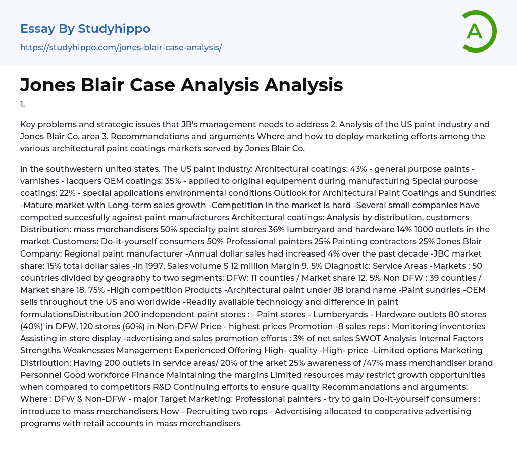 Jones Blair Case Analysis Analysis Essay Example