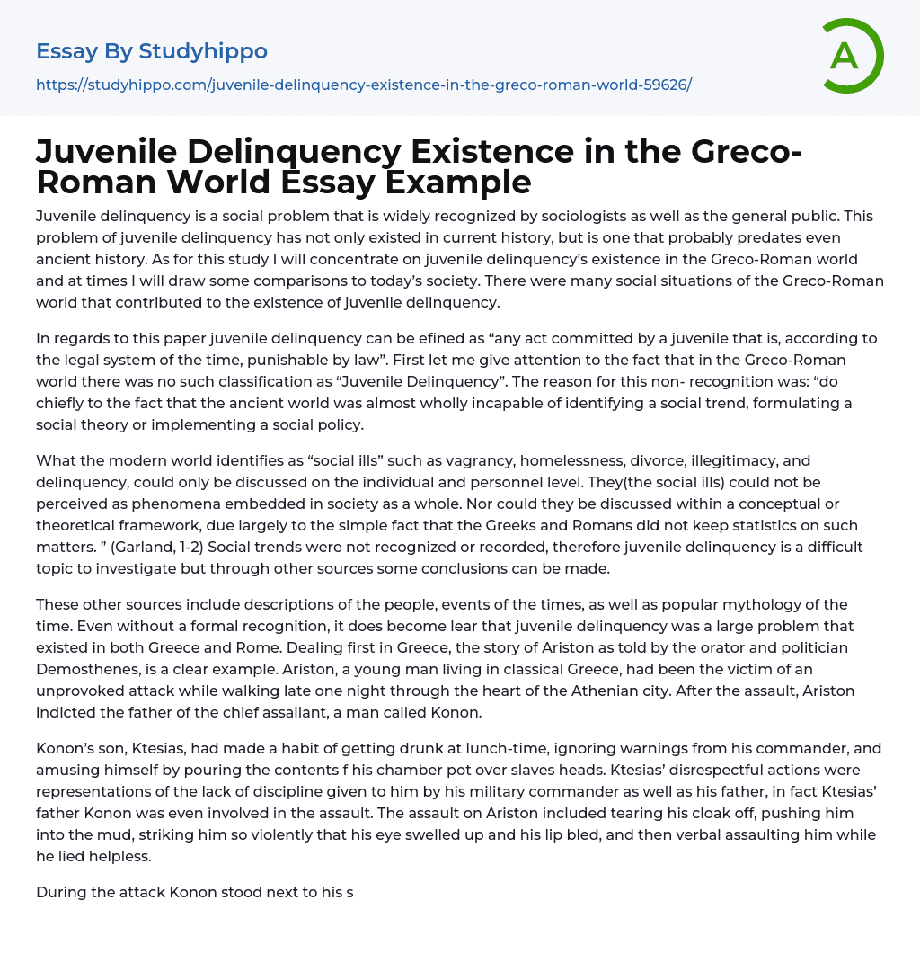 Juvenile Delinquency Existence in the Greco-Roman World Essay Example
