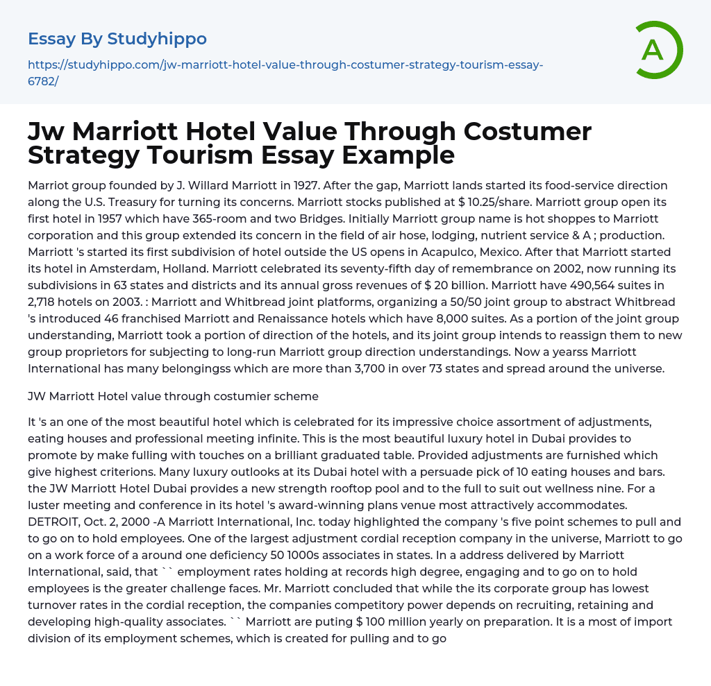 Jw Marriott Hotel Value Through Costumer Strategy Essay Example