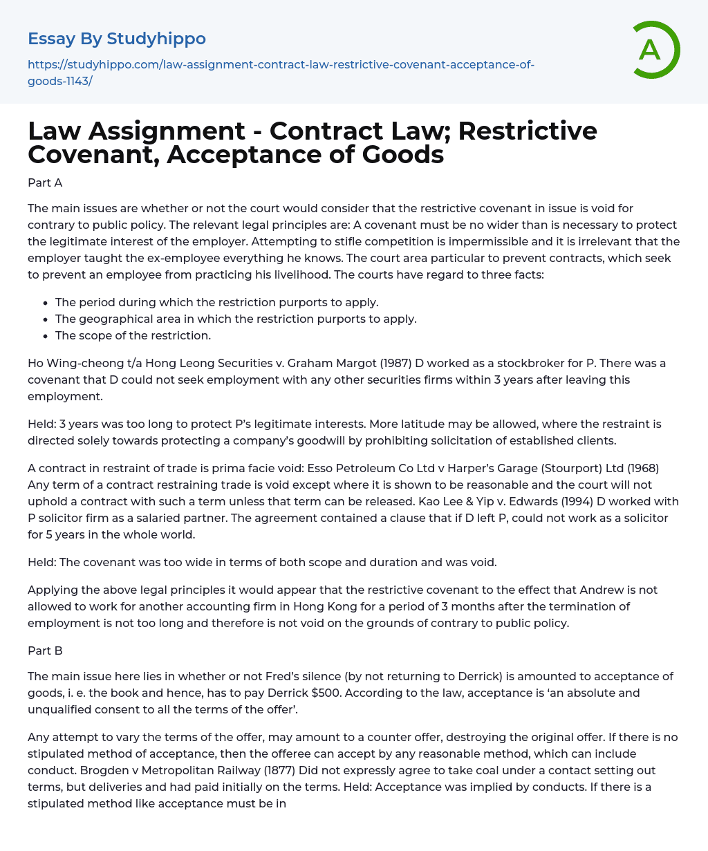 Law Assignment – Contract Law; Restrictive Covenant, Acceptance of Goods Essay Example