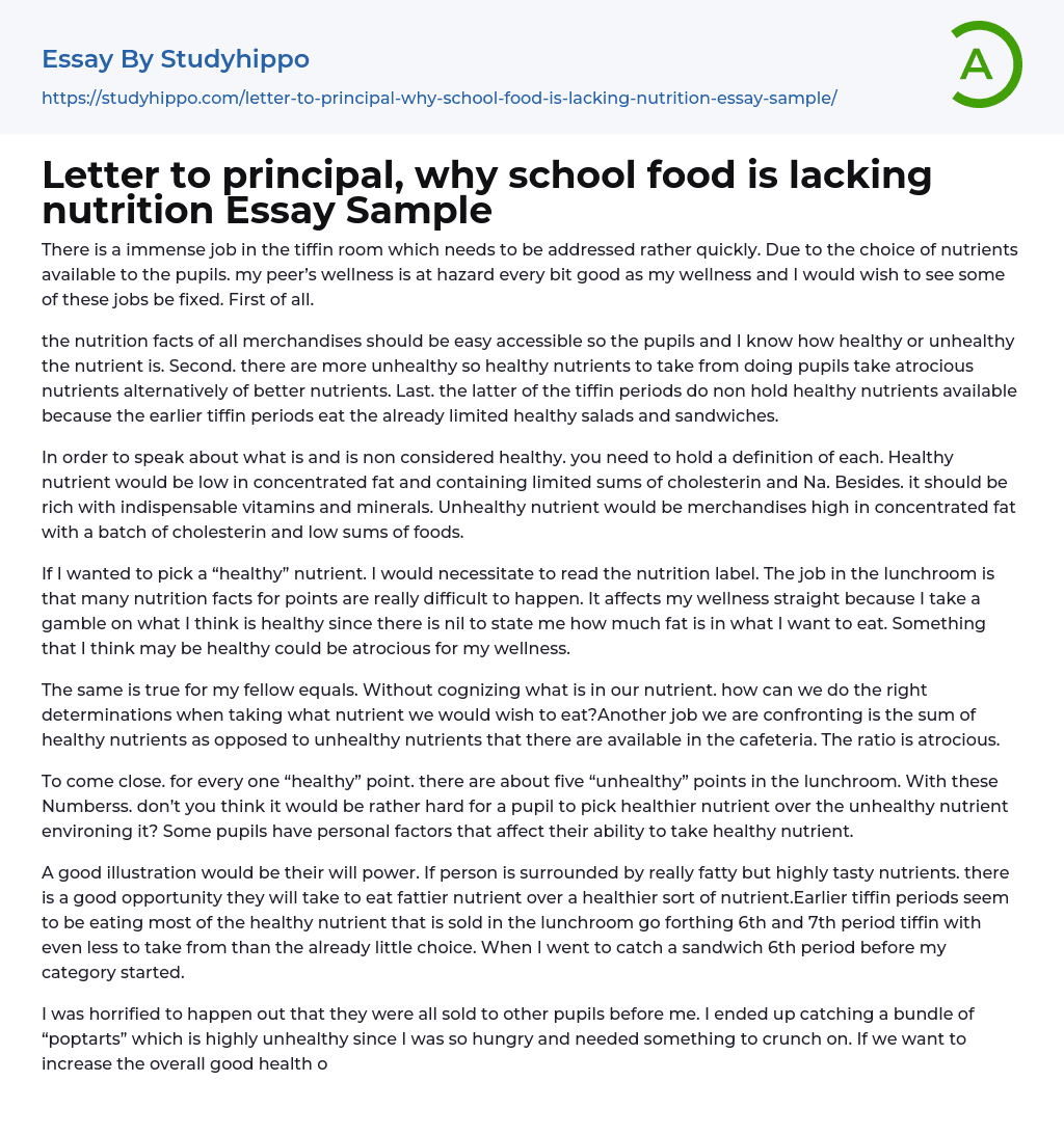 Letter to principal, why school food is lacking nutrition Essay Sample