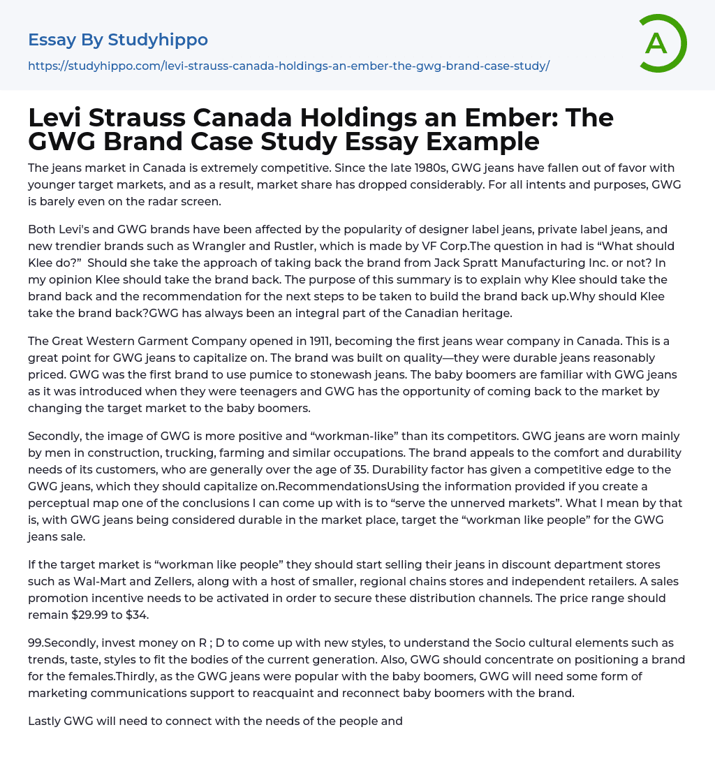 Levi Strauss Canada Holdings an Ember: The GWG Brand Case Study Essay Example
