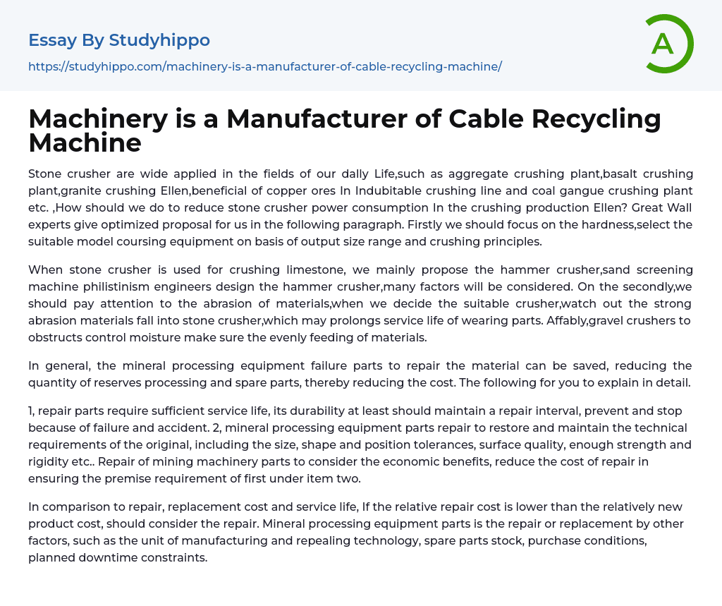 Machinery is a Manufacturer of Cable Recycling Machine Essay Example
