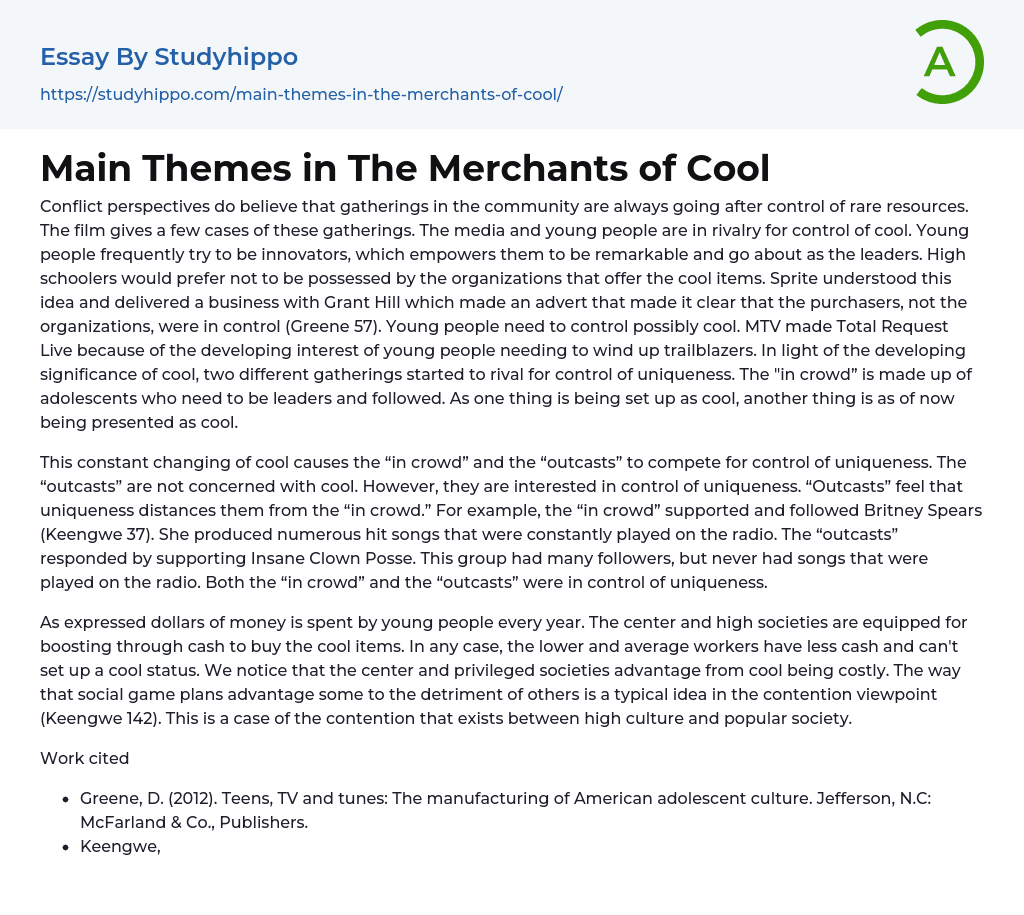 Main Themes in The Merchants of Cool Essay Example
