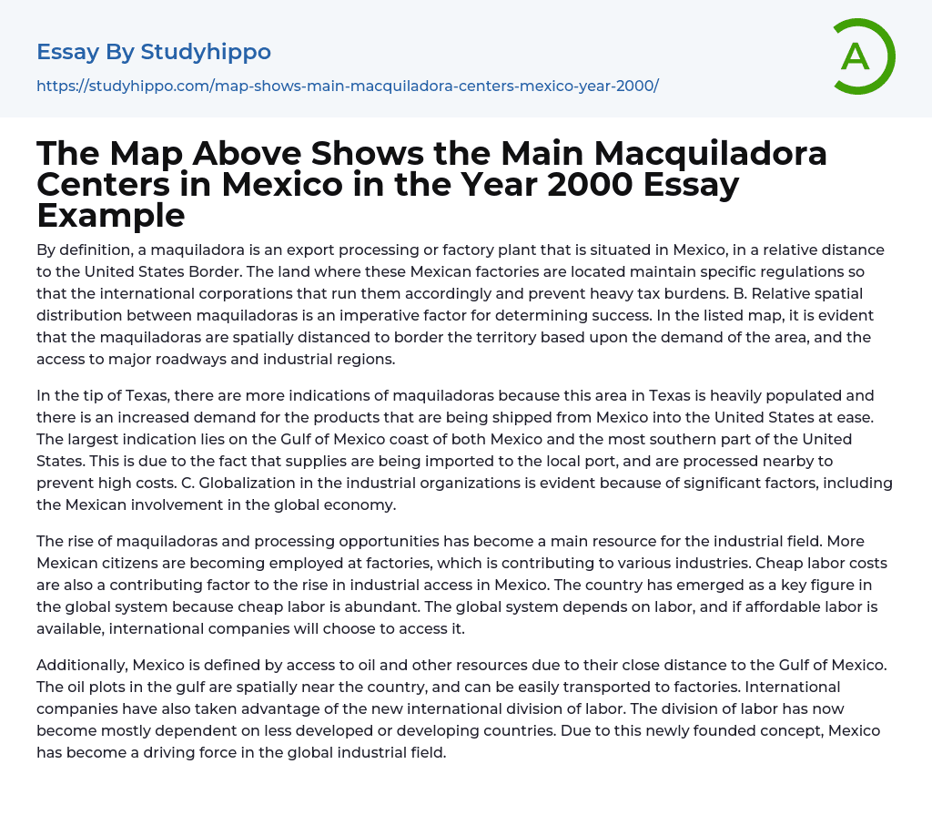The Map Above Shows the Main Macquiladora Centers in Mexico in the Year 2000 Essay Example