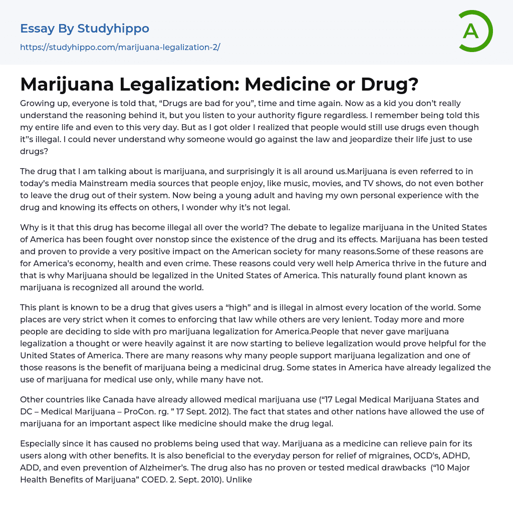 Marijuana Legalization: Medicine or Drug? Essay Example