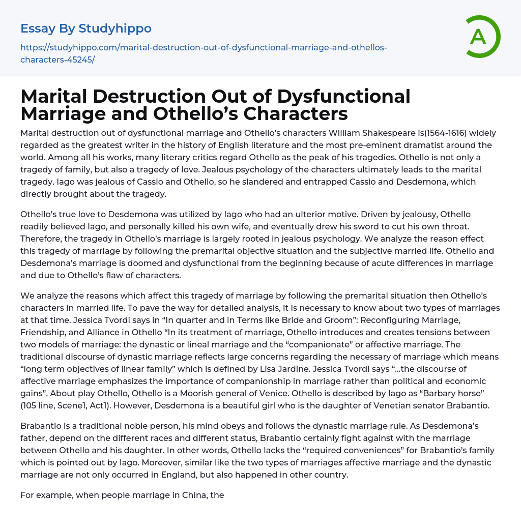 Marital Destruction Out of Dysfunctional Marriage and Othello’s Characters Essay Example