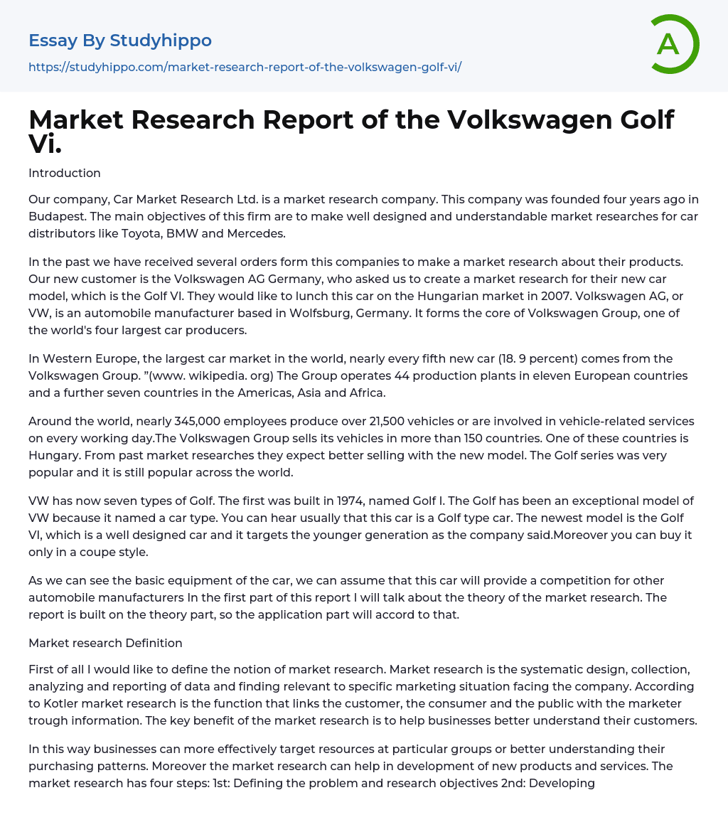 Market Research Report of the Volkswagen Golf Vi. Essay Example