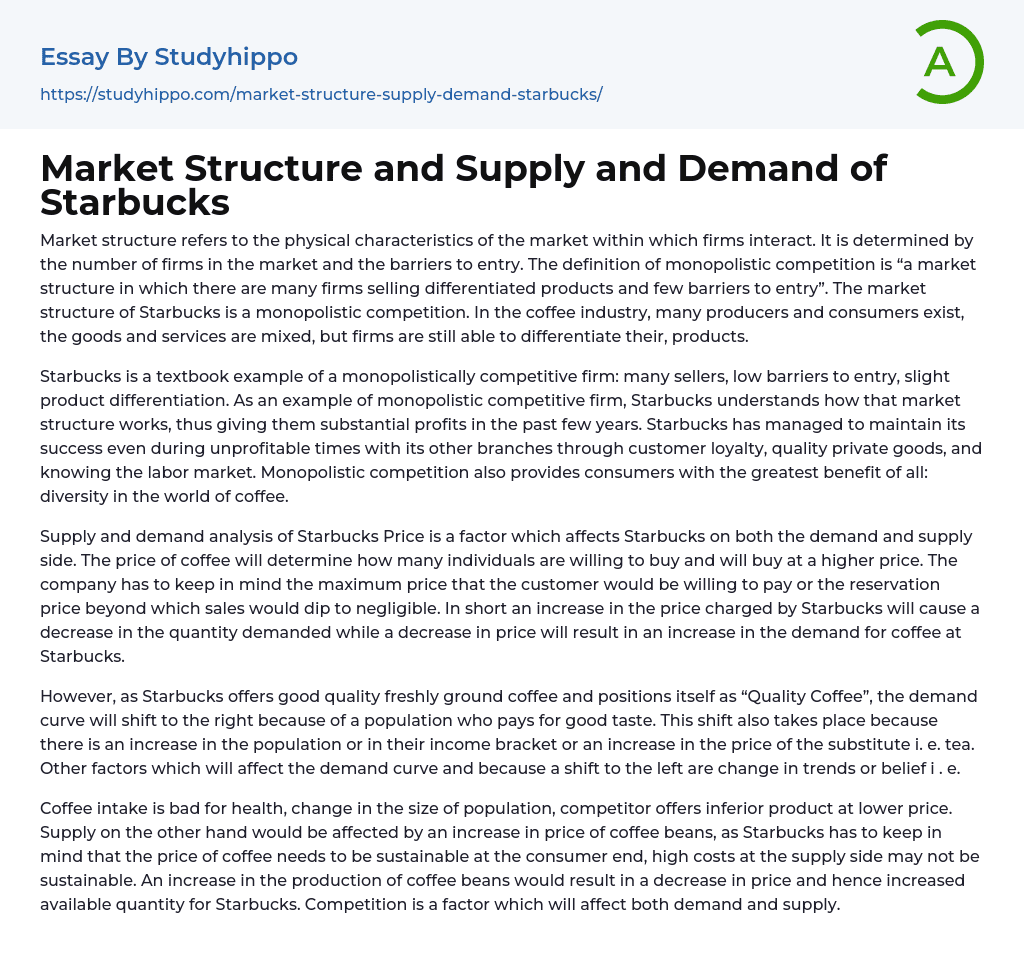 Market Structure and Supply and Demand of Starbucks Essay Example