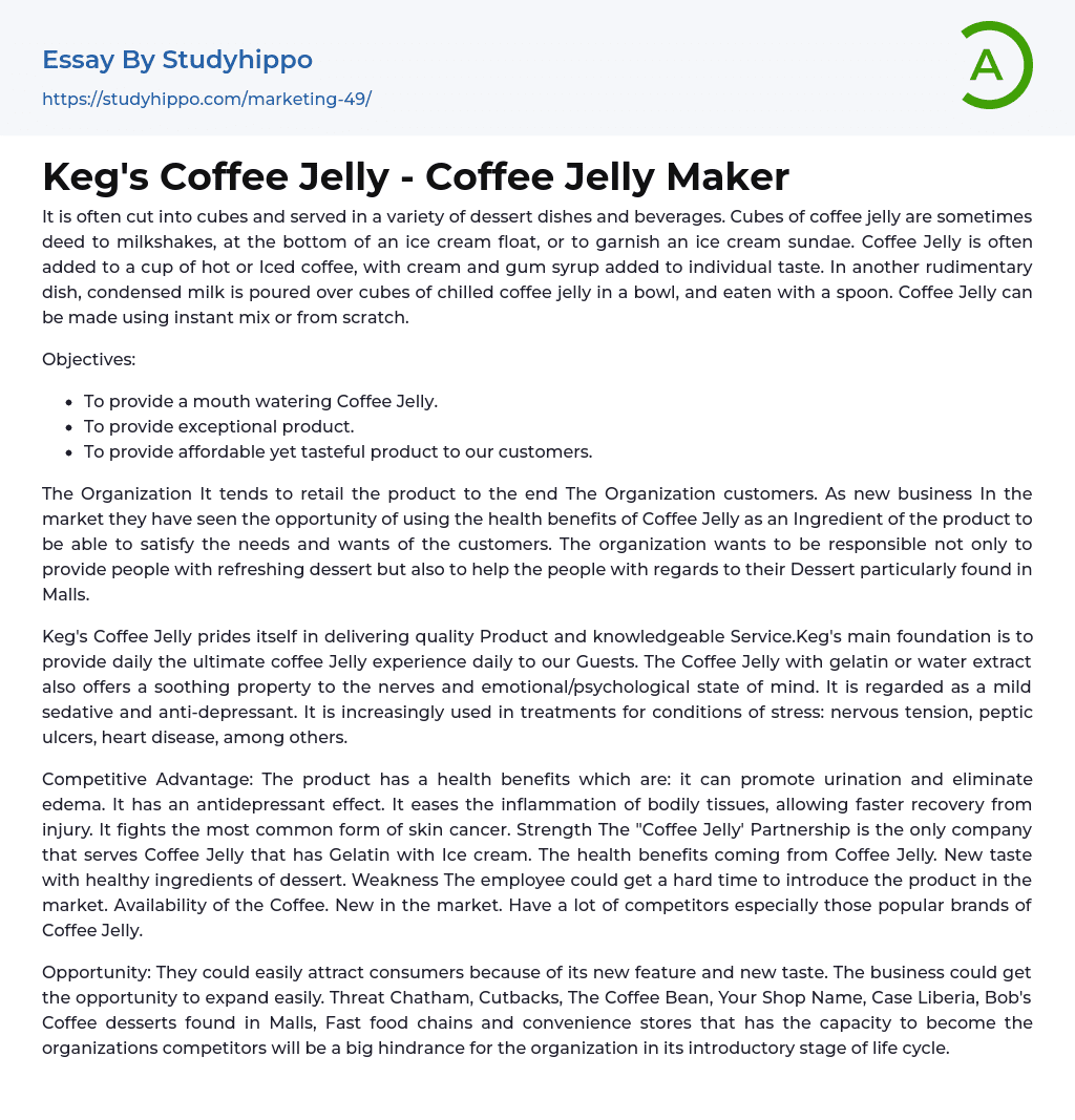 Keg’s Coffee Jelly – Coffee Jelly Maker Essay Example