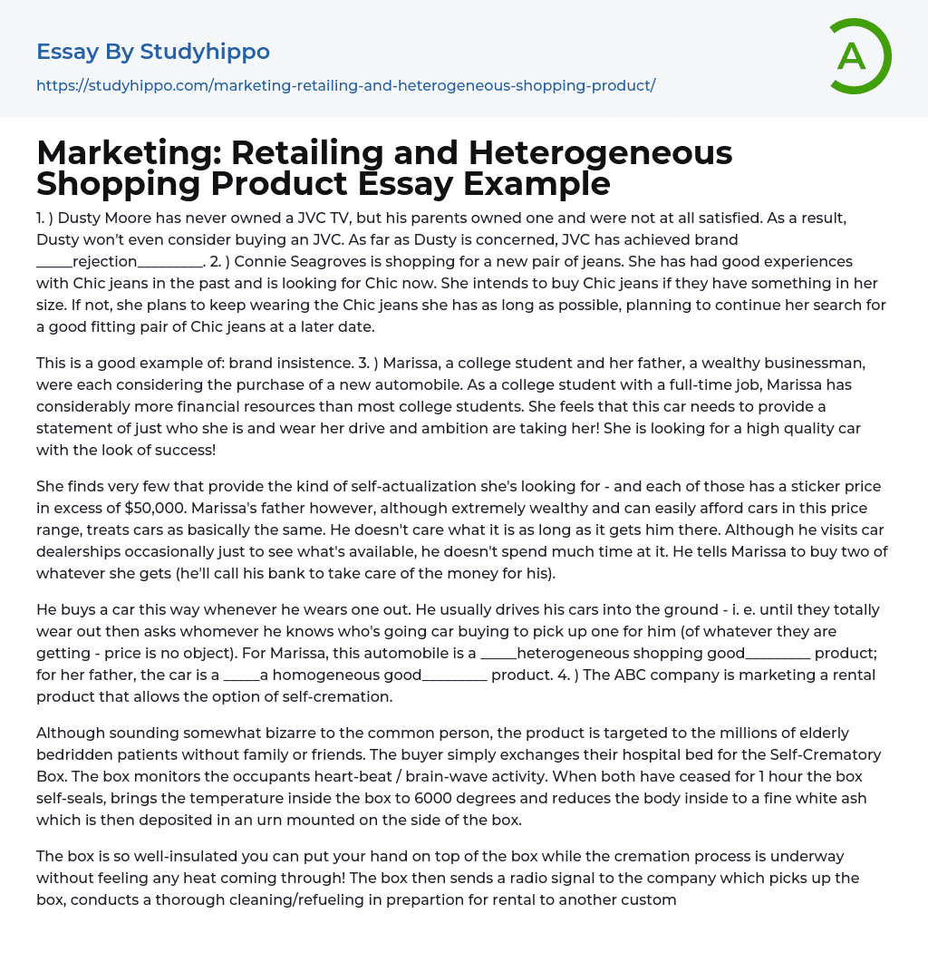 Marketing: Retailing and Heterogeneous Shopping Product Essay Example