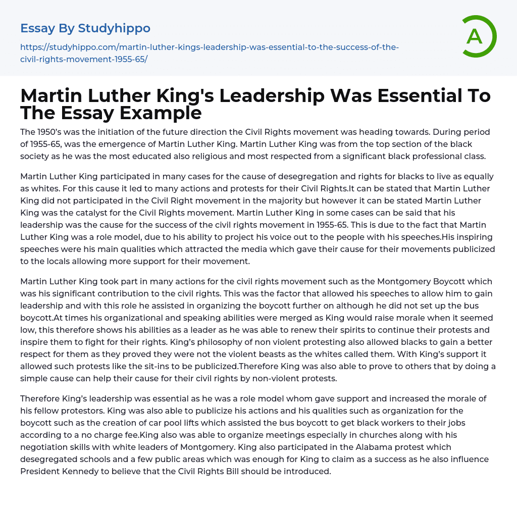 Martin Luther King’s Leadership Was Essential To The Essay Example