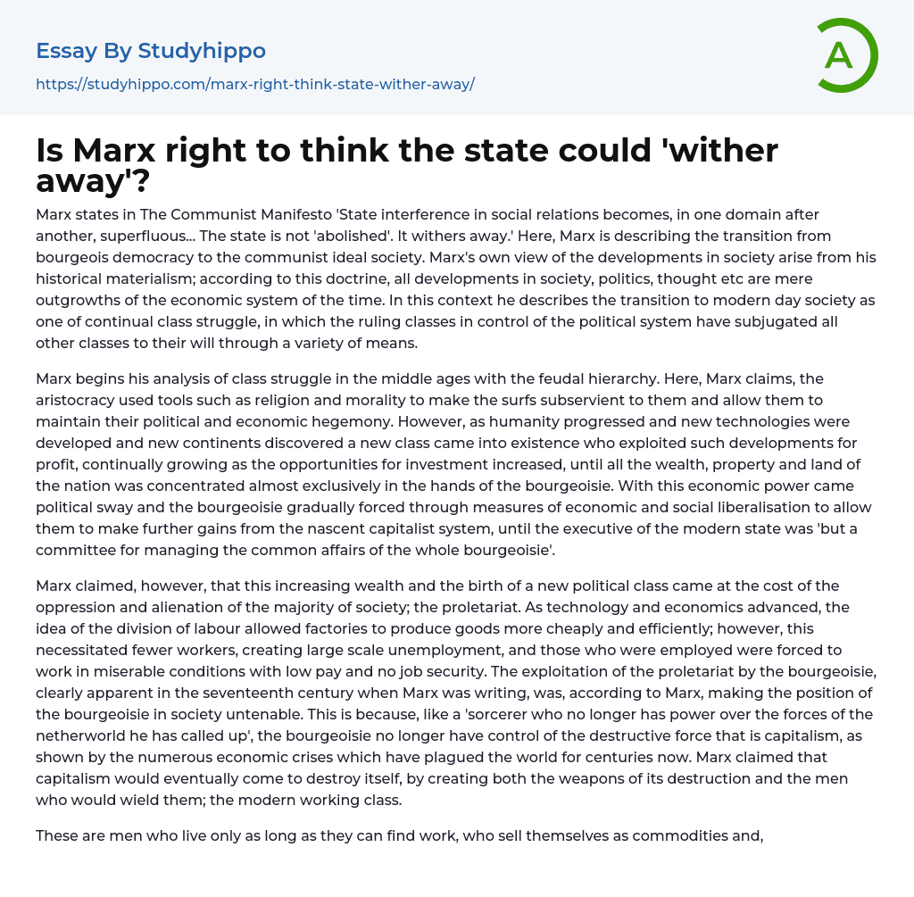 Is Marx right to think the state could ‘wither away’? Essay Example