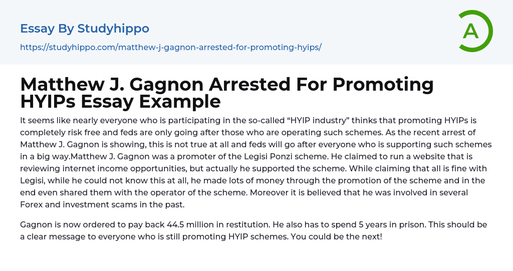 Matthew J. Gagnon Arrested For Promoting HYIPs Essay Example