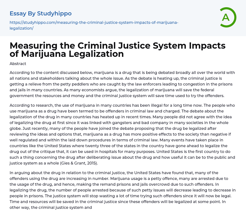 Measuring the Criminal Justice System Impacts of Marijuana Legalization Essay Example