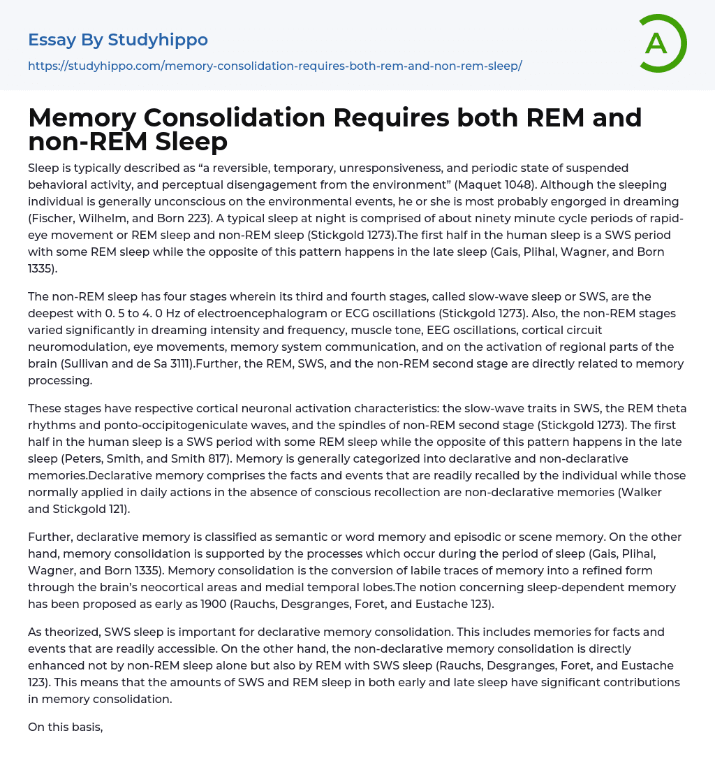 Memory Consolidation Requires both REM and non-REM Sleep Essay Example