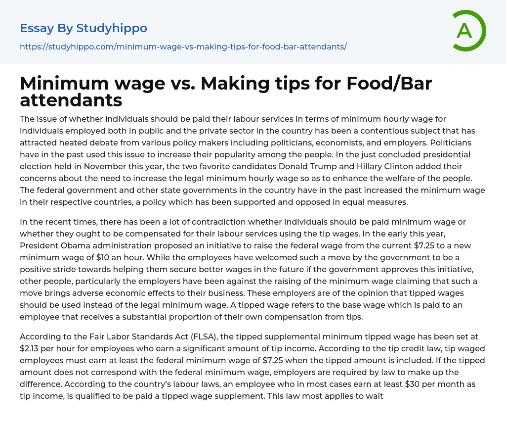 Minimum wage vs. Making tips for Food/Bar attendants Essay Example
