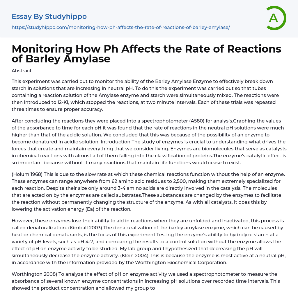 Monitoring How Ph Affects the Rate of Reactions of Barley Amylase Essay Example
