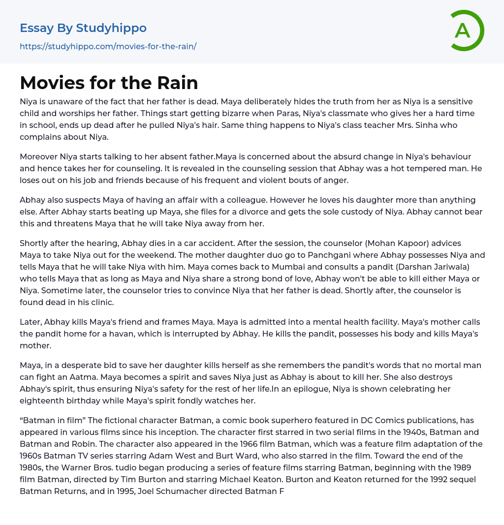 Movies for the Rain Essay Example