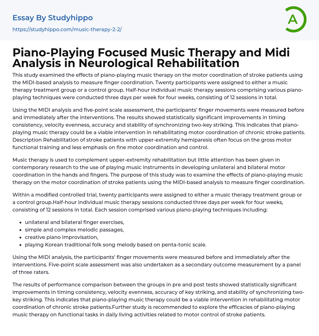 Piano-Playing Focused Music Therapy and Midi Analysis in Neurological Rehabilitation Essay Example