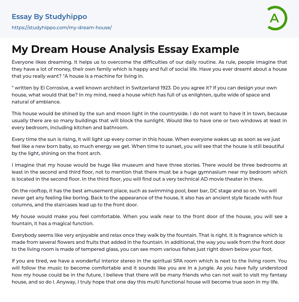 My Dream House Analysis Essay Example
