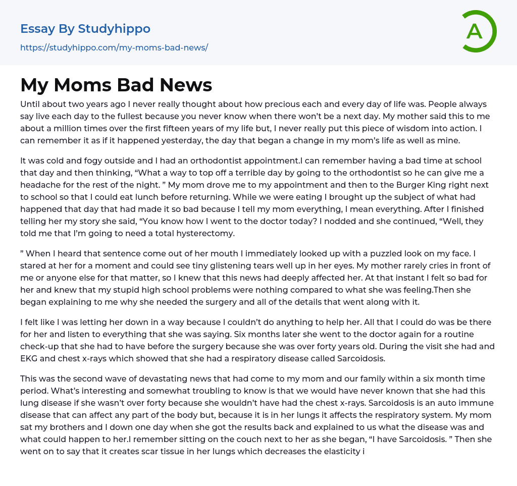 My Moms Bad News Essay Example