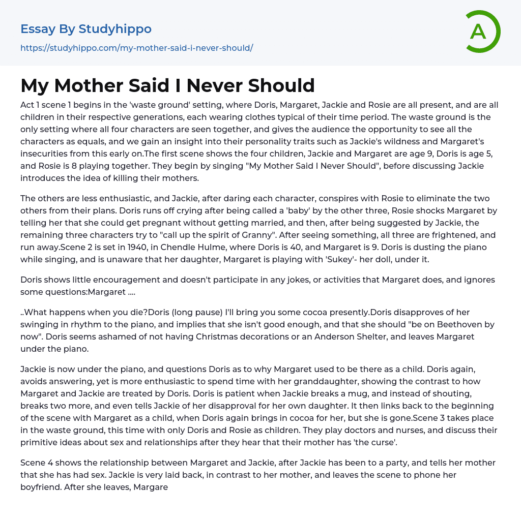 My Mother Said I Never Should Essay Example