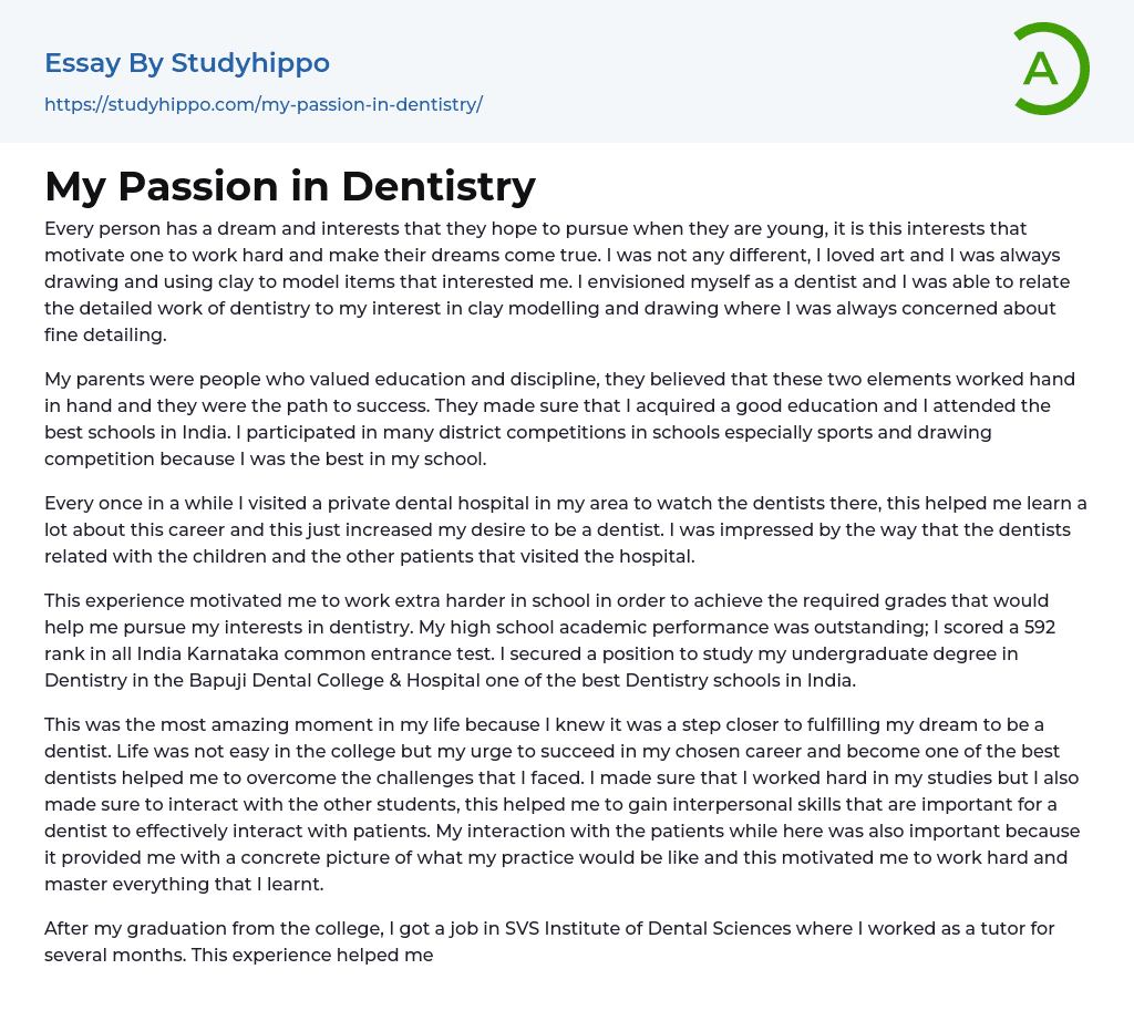 My Passion in Dentistry Essay Example