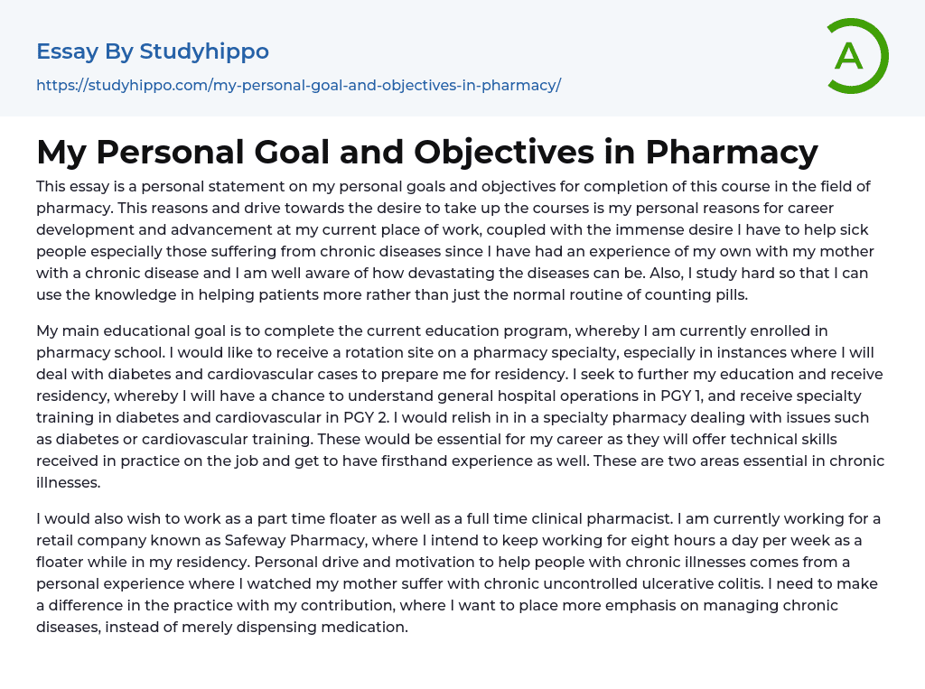 My Personal Goal and Objectives in Pharmacy Essay Example