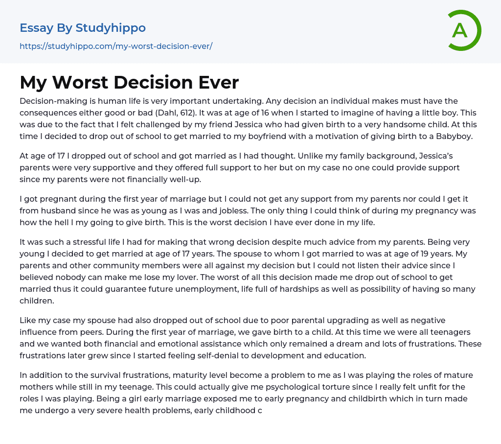 My Worst Decision Ever Essay Example