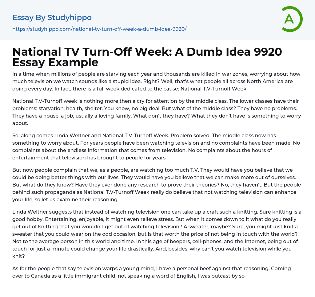 National TV Turn-Off Week: A Dumb Idea 9920 Essay Example