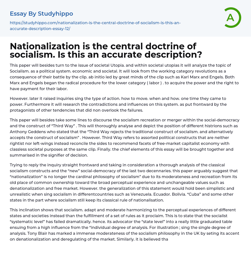 Nationalization is the central doctrine of socialism. Is this an accurate description?