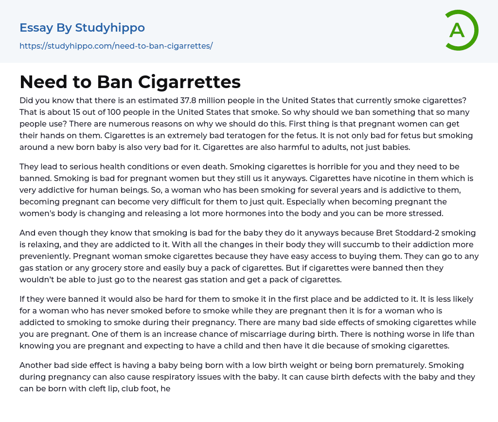 Need to Ban Cigarrettes Essay Example