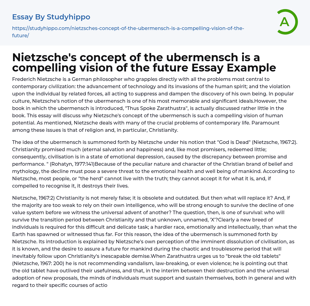 Nietzsche’s concept of the ubermensch is a compelling vision of the future Essay Example