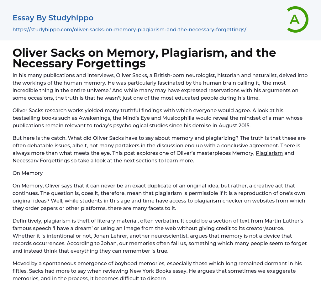 Oliver Sacks on Memory, Plagiarism, and the Necessary Forgettings Essay Example