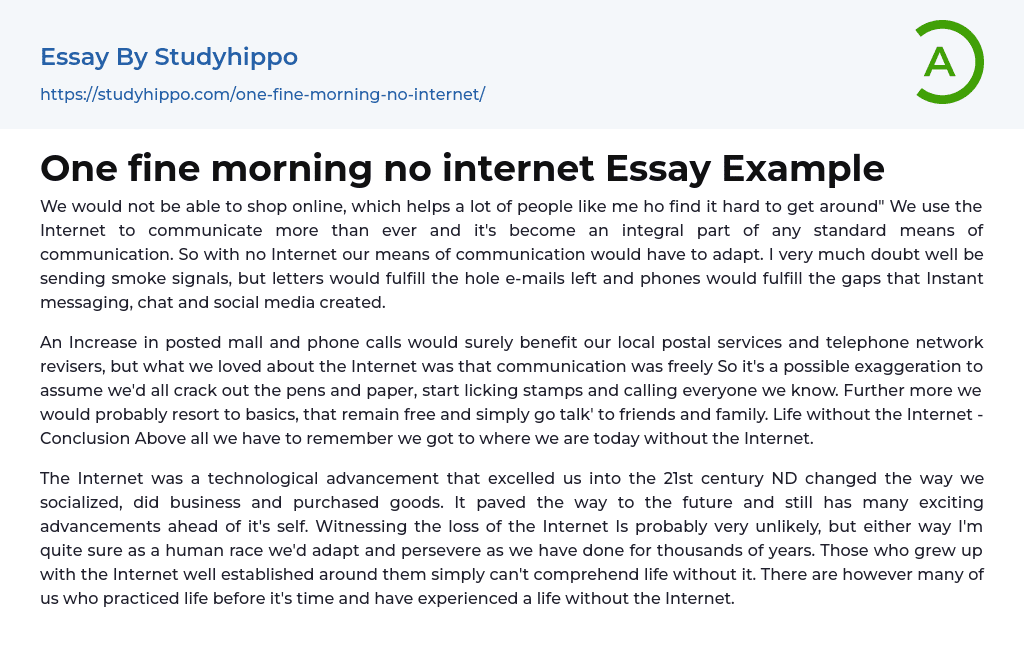 One fine morning no internet Essay Example