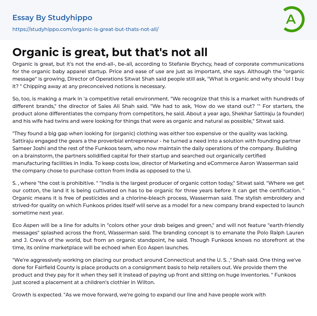 Organic is great, but that’s not all Essay Example