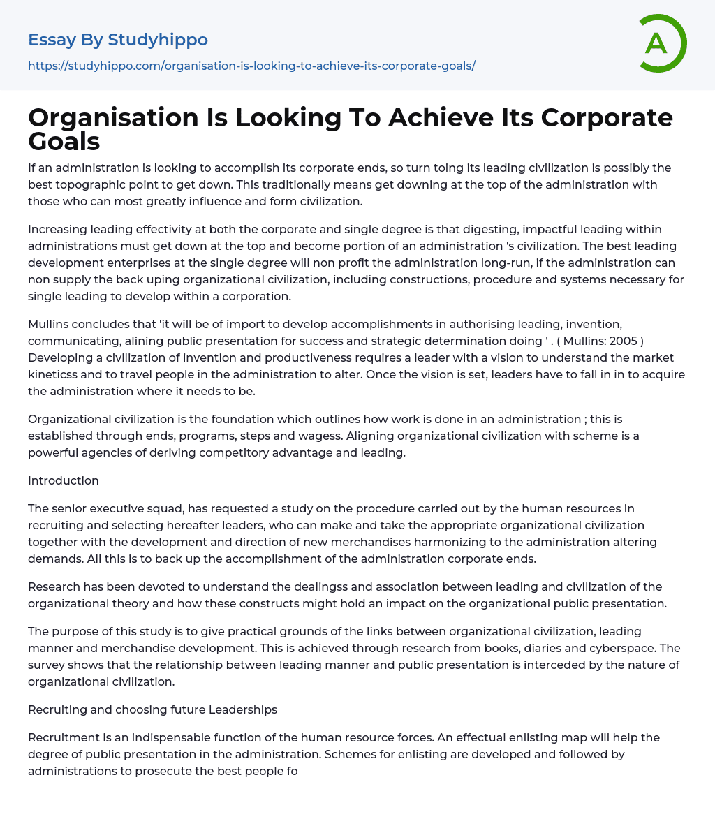 Organisation Is Looking To Achieve Its Corporate Goals Essay Example