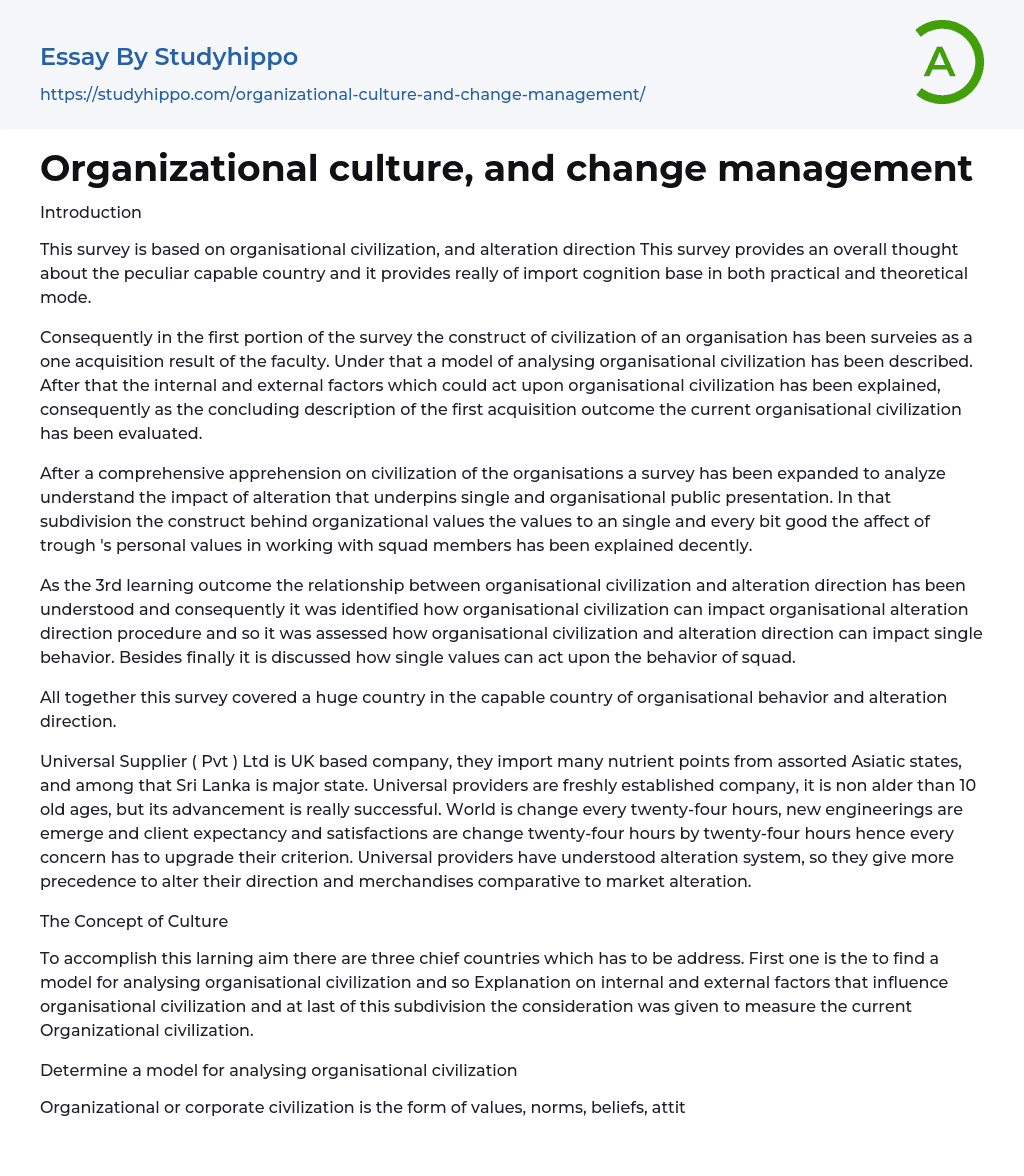 Organizational culture, and change management Essay Example