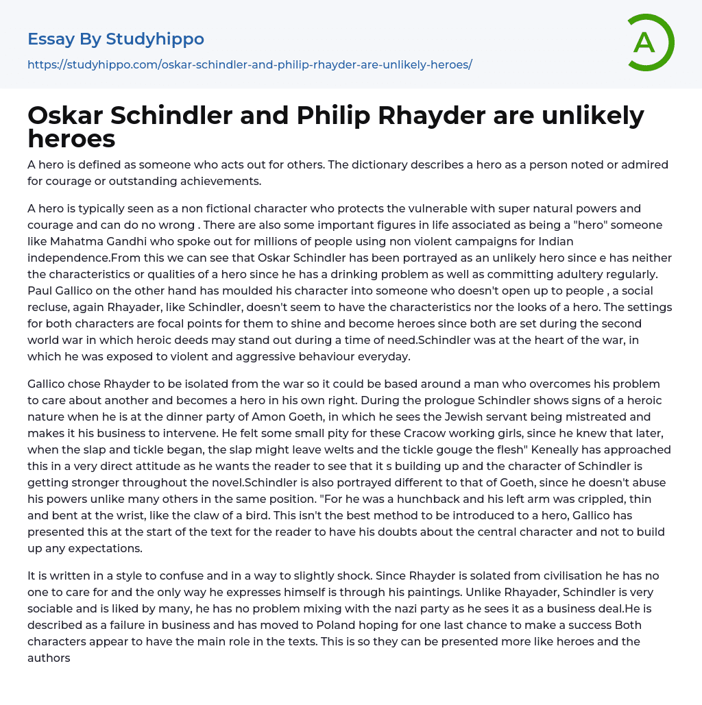 Oskar Schindler and Philip Rhayder are unlikely heroes Essay Example