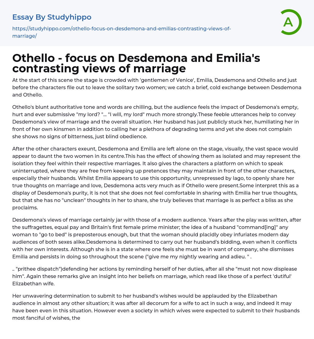 Othello – focus on Desdemona and Emilia’s contrasting views of marriage Essay Example