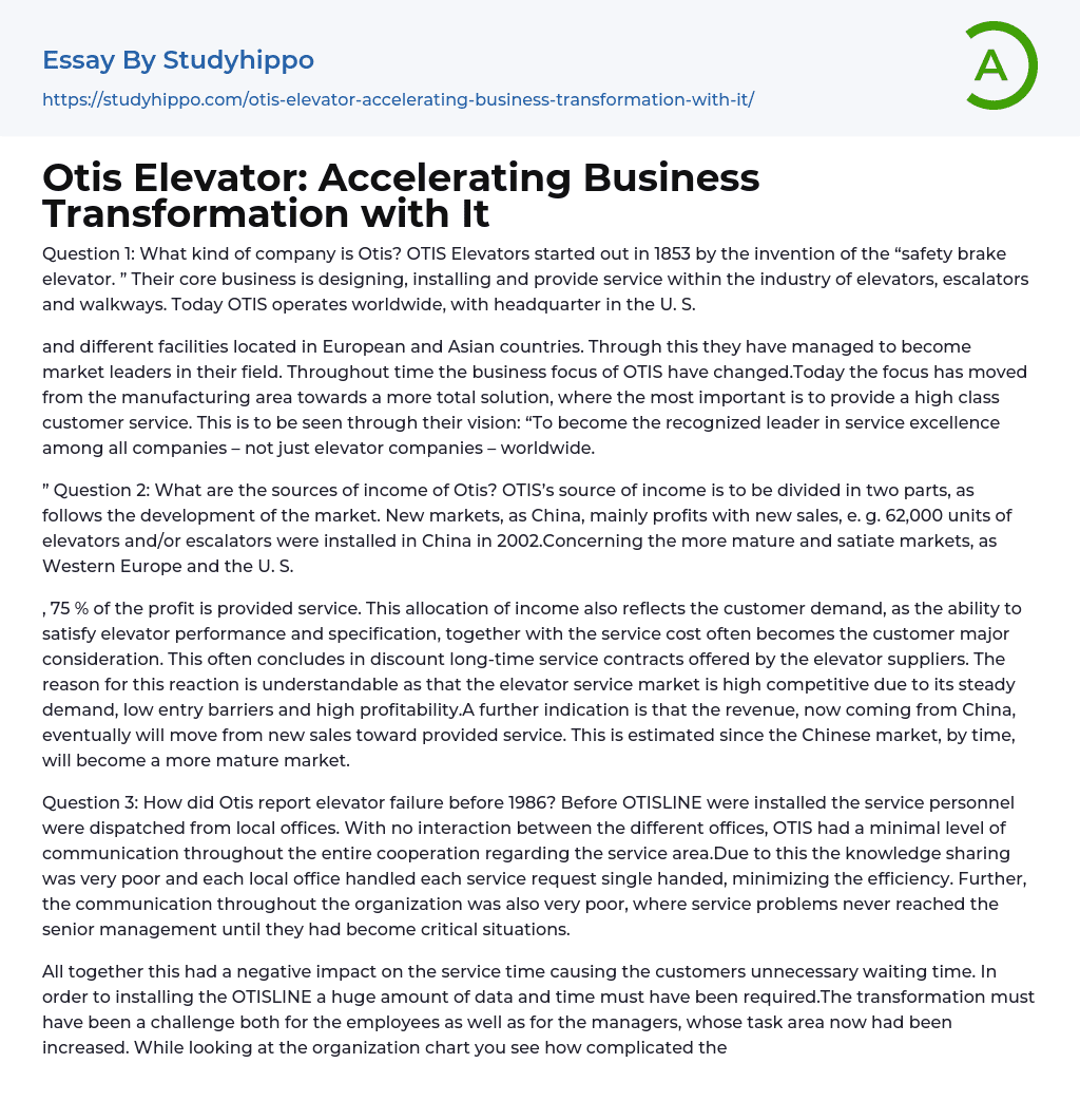 Otis Elevator: Accelerating Business Transformation with It Essay Example